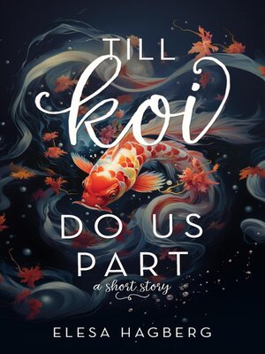 cover image of Till Koi Do Us Part